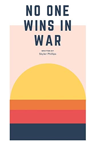 No One Wins in War Poetry Book