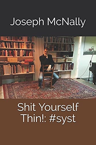 Shit Yourself Thin! #syst