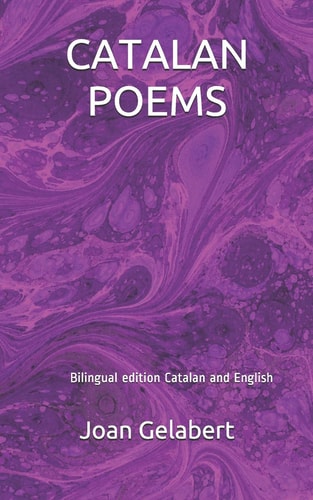 Catalan Poems Bilingual Edition Catalan and English