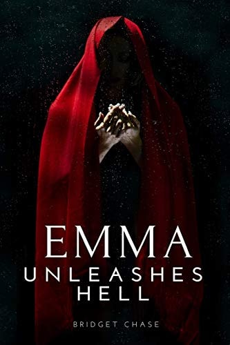 Emma Unleashes Hell