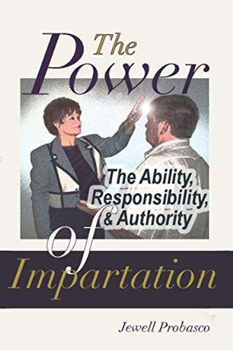 The POWER (Ability, Responsibility, and Authority) of IMPARTATION