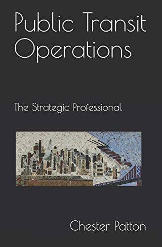 Public Transit Operations The Strategic Professional