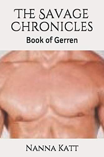 The Savage Chronicles Book of Gerren