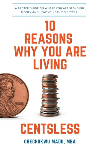 10 Reasons Why You Are Living Centsless A 10 Step Guide On Where You Are Spending Money And How You Can Do Better