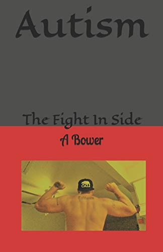 Autism The Fight In Side