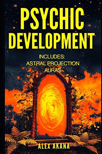 Psychic Development Astral Projection and Auras