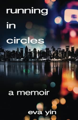 Running in Circles A Memoir