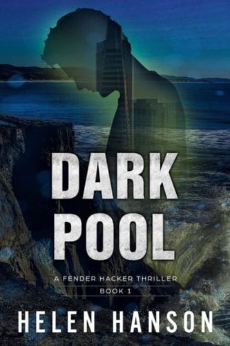 Dark Pool A Fender Hacker Thriller