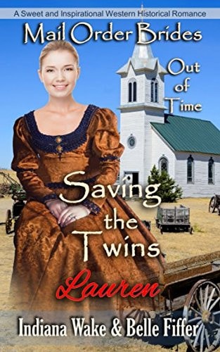Mail Order Bride: Saving the Twins Sweet and Inspirational Historical Romance