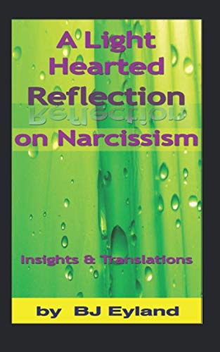 A Light-Hearted Reflection on Narcissism Insights and Translations