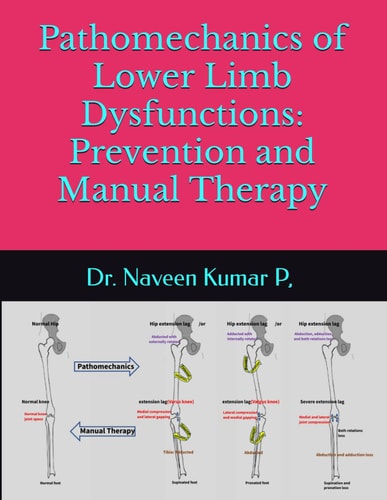 Pathomechanics of Lower Limb Dysfunctions Prevention and Manual Therapy