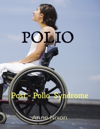 Polio Post-Polio Syndrome