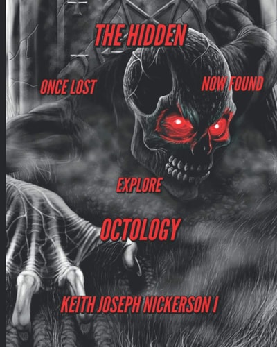 The Hidden - An Octology Part 1