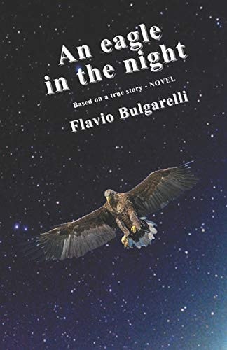 An Eagle in the Night