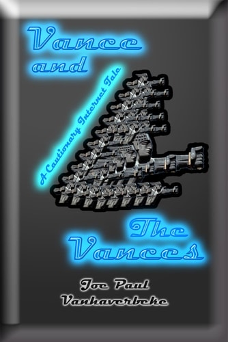 Vance and the Vances A Cautionary Internet Tale