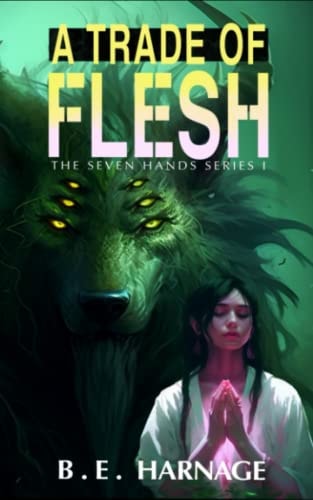 A Trade of Flesh Novella One