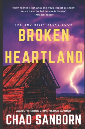 Broken Heartland The 2nd Billy Keene Book