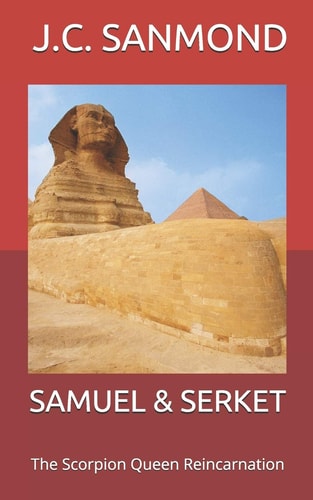 SAMUEL and SERKET The Scorpion Queen Reincarnation