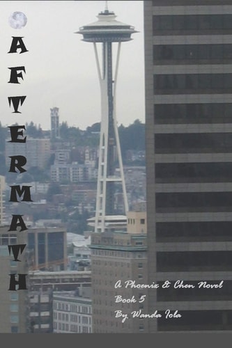 Aftermath A Phoenix and Chen Novel: Book 5