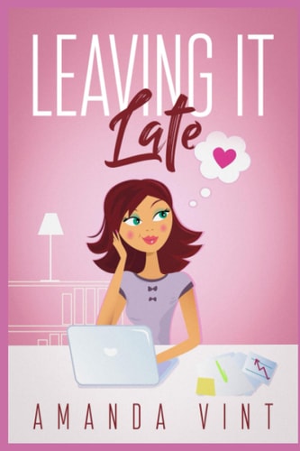 Leaving It Late