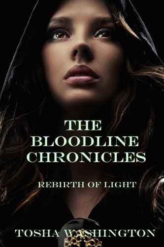The Bloodline Chronicles Rebirth of Light