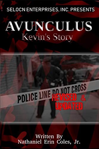 Avunculus Kevin's Story