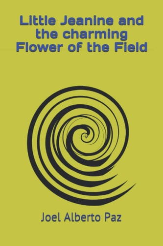 Little Jeanine and the Charming Flower of the Field