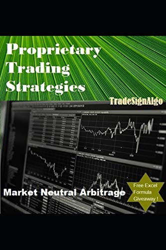 Proprietary Trading Strategies Market Neutral Arbitrage
