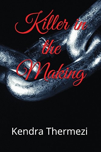 Killer in the Making