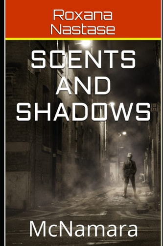 Scents and Shadows McNamara