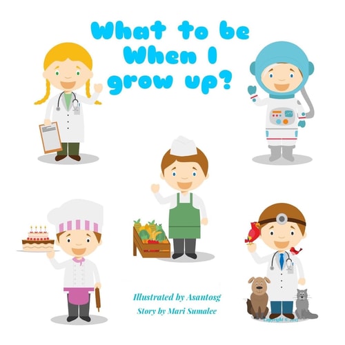 What to Be When I Grow Up? English Edition
