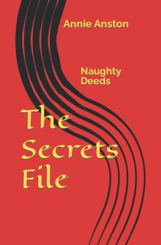 The Secrets File Naughty Deeds