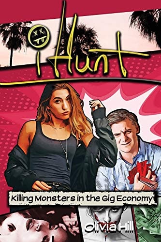 IHunt Killing Monsters in the Gig Economy
