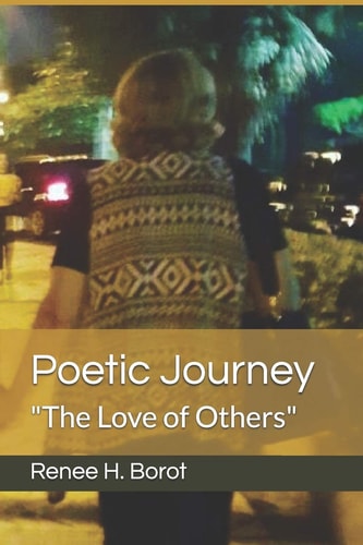 Poetic Journey "The Love of Others"