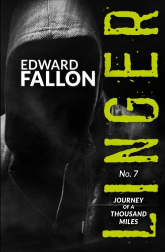 Linger 7 Journey of a Thousand Miles