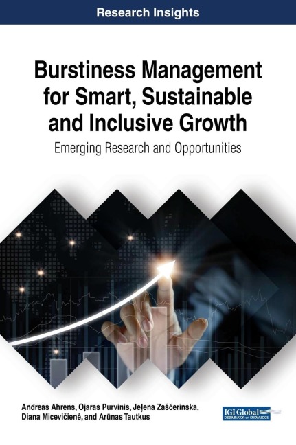Burstiness Management for Smart, Sustainable and Inclusive Growth: Emerging Research and Opportunities
