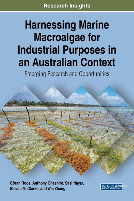 Harnessing Marine Macroalgae for Industrial Purposes in an Australian Context: Emerging Research and Opportunities