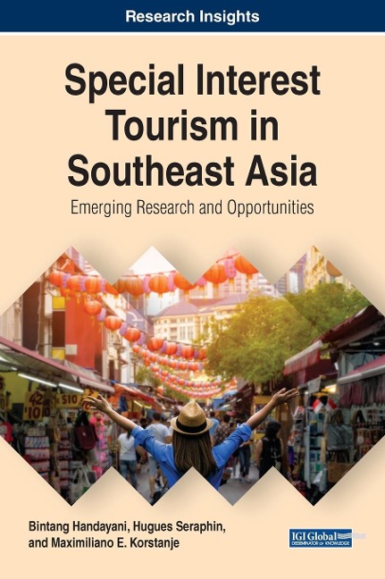 Special Interest Tourism in Southeast Asia: Emerging Research and Opportunities