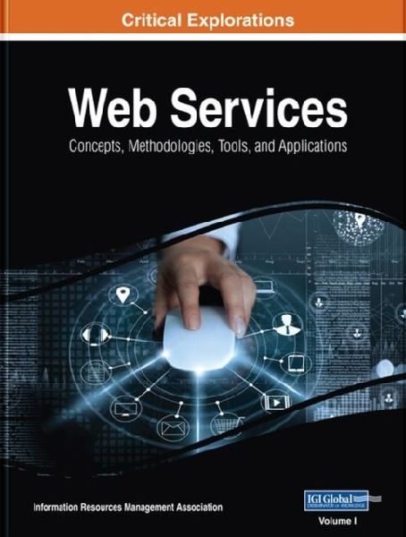 Web Services: Concepts, Methodologies, Tools, and Applications