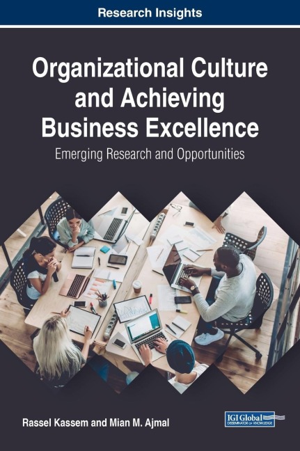 Organizational Culture and Achieving Business Excellence: Emerging Research and Opportunities