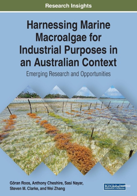 Harnessing Marine Macroalgae for Industrial Purposes in an Australian Context: Emerging Research and Opportunities