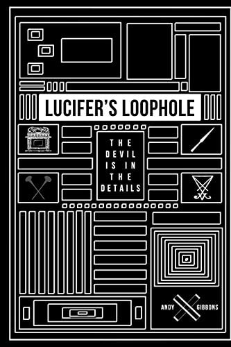 Lucifer's Loophole The Devil is in the Details