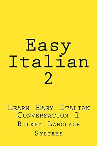 Easy Italian 2 Learn Easy Italian Conversation 1