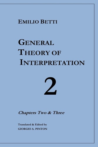 General Theory of Interpretation Chapters 2 And 3