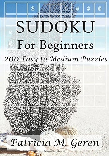 Sudoku For Beginners 200 Easy to Medium Puzzles: Sudoku Puzzle Book for Sharpening Concentration and Reasoning Skills.