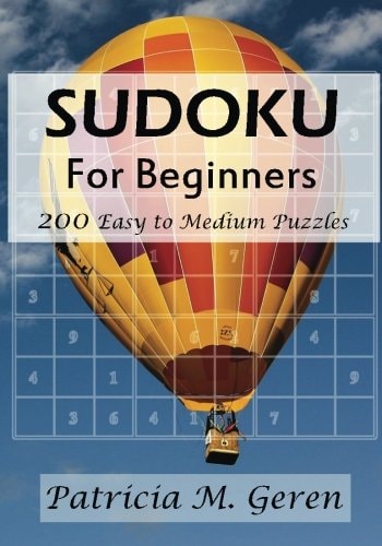 Sudoku For Beginners 200 Easy to Medium Puzzles: Sudoku Puzzle Book for Sharpening Concentration and Reasoning Skills.