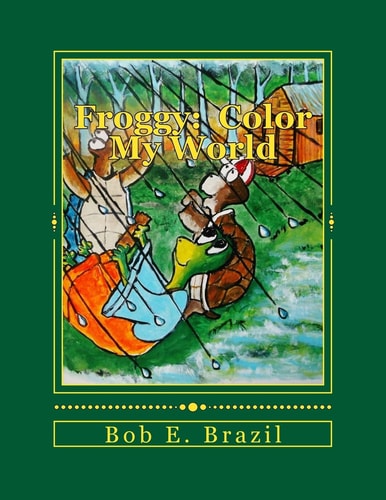 Froggy: Color My World Coloring Book