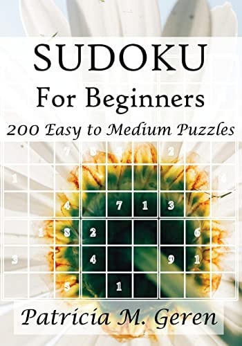 Sudoku For Beginners 200 Easy to Medium Puzzles