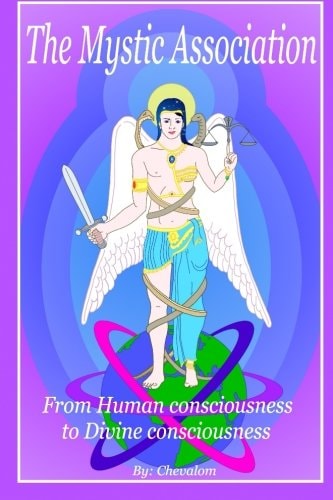 The Mystic Association From Human Consciousness to Divine Consciousness
