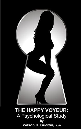 The Happy Voyeur A Psychological Study